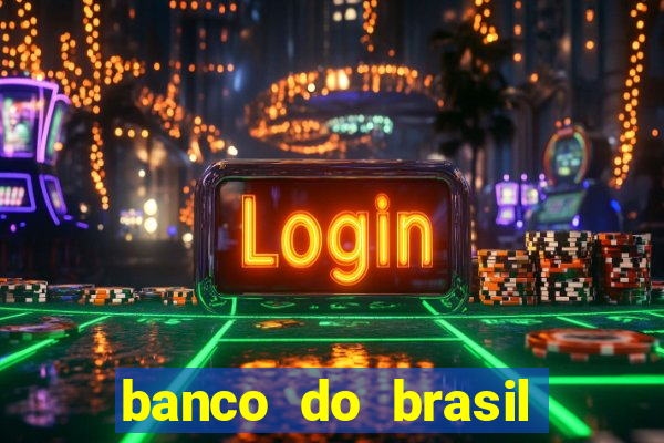 banco do brasil vasco da gama